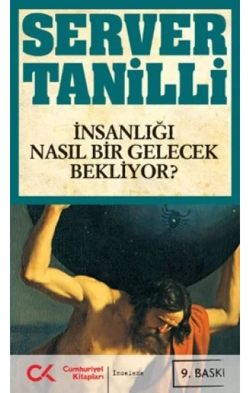 İnsanlığı Nasıl Bir Gelecek Bekliyor?