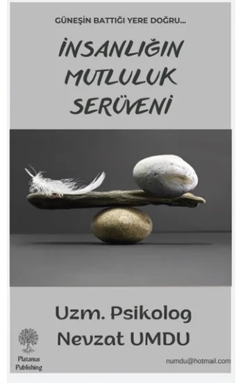 İnsanlığın Mutluluk Serüveni