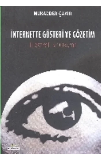 İnternette Gösteri ve Gözetim