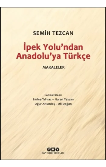 İpek Yolundan Anadoluya Türkçe – Makaleler