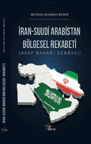 İran-Suudı̇ Arabı̇Stan BöLgesel Rekabetı̇