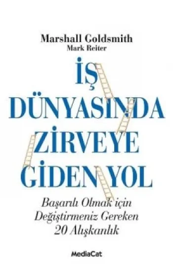 İş Dünyasında Zirveye Giden Yol