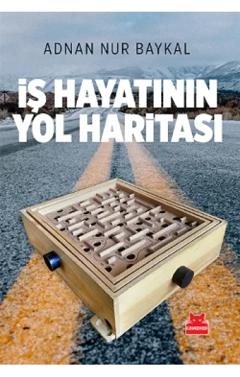 İş Hayatının Yol Haritası