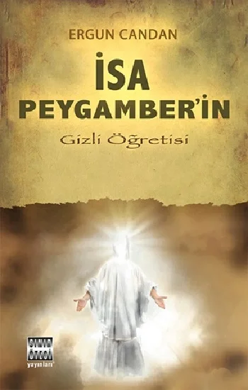 İsa Peygamberin Gizli Öğretisi