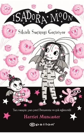 Isadora Moon -15 Sihirli Suçiçeği Geçiri