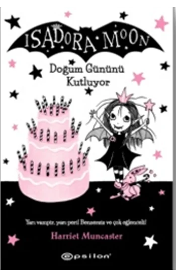 Isadora Moon Doğum Gününü Kutluyor (Ciltli)