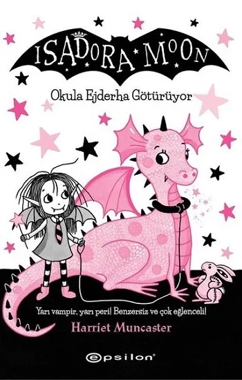 Isadora Moon- Okula Ejderha Götürüyor