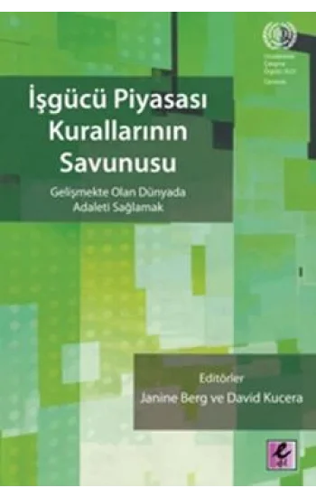 İşgücü Piyasası Kurallarının Savunusu