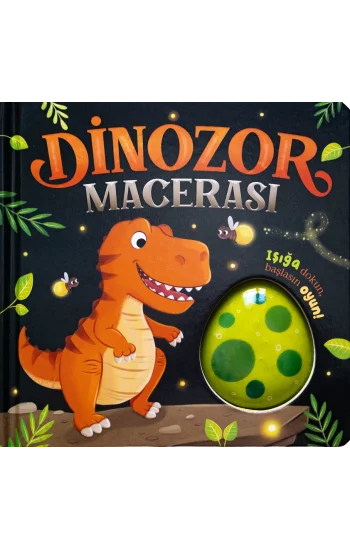 Işığıma Dokun - Dinozor Macerası - Ciltli