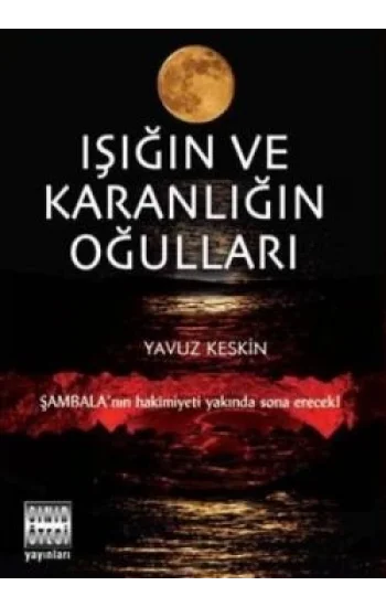 Işığın ve Karanlığın Oğulları
