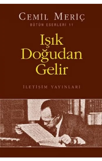 Işık Doğudan Gelir