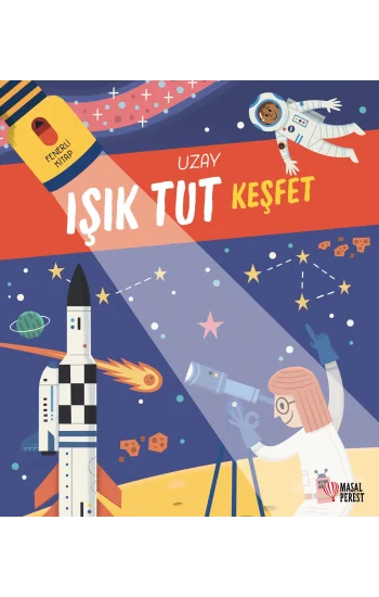 Işık Tut Keşfet Uzay (Ciltli)