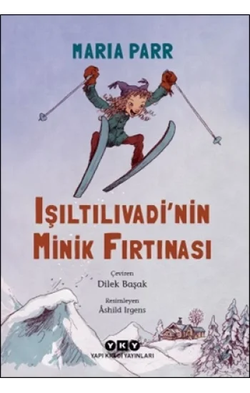 Işıltılıvadinin Minik Fırtınası