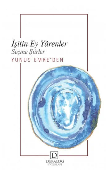 İşitin Ey Yarenler Yunus Emreden Seçme Şiirler (CEP BOY)