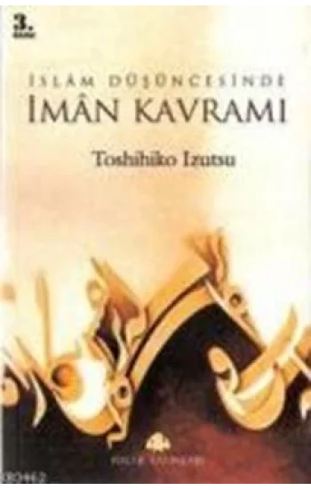 İslam Düşüncesinde İman Kavramı