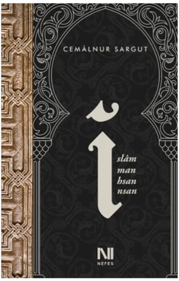 İslam, İman, İhsan, İnsan