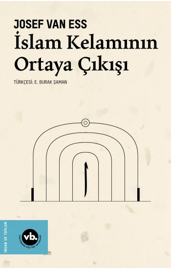 İslam Kelamının Ortaya Çıkışı