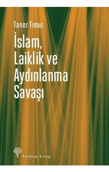 İslam, Laiklik ve Aydınlanma Savaşı