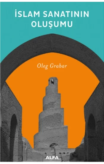 İslam Sanatının Oluşumu