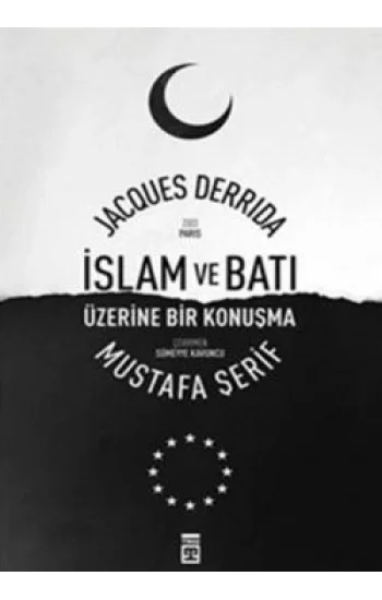 İslam ve Batı Üzerine Bir Konuşma