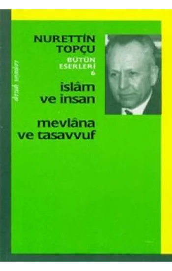 İslam ve İnsan Mevlana ve Tasavvuf