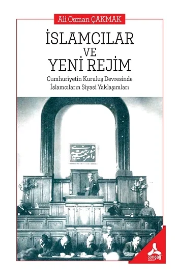 İslamcılar ve Yeni Rejim