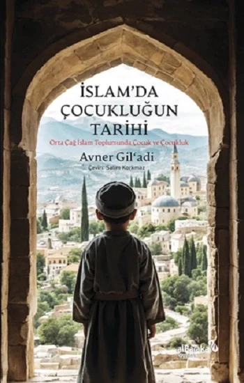 İslamda Çocukluğun Tarihi