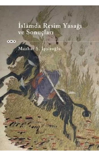 İslamda Resim Yasağı ve Sonuçları