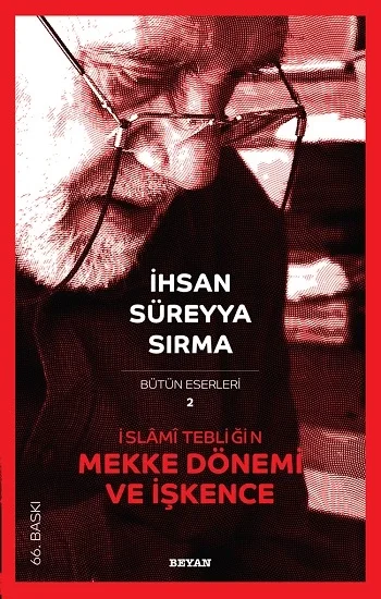 İslami Tebliğin Mekke Dönemi ve İşkence