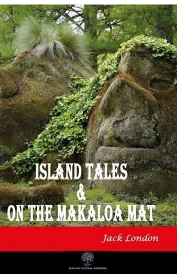 Island Tales and On the Makaloa Mat