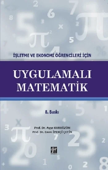 İşletme ve Ekonomi Öğrencileri için Uygulamalı Matematik
