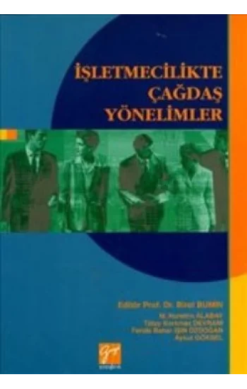 İşletmecilikte Çağdaş Yönelimler