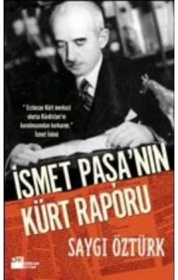 İsmet Paşanın Kürt Raporu