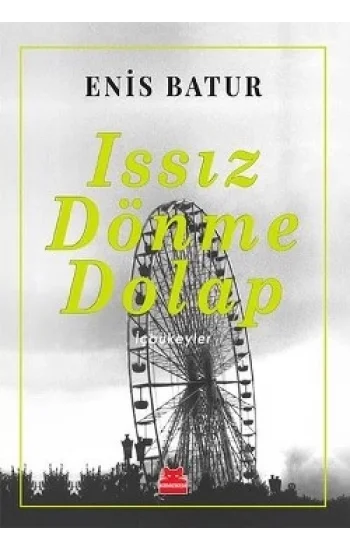 Issız Dönme Dolap