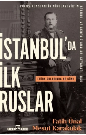 İstanbulda İlk Ruslar