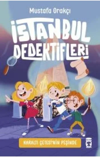 İstanbul Dedektifleri - Karaltı Çetesinin Peşinde