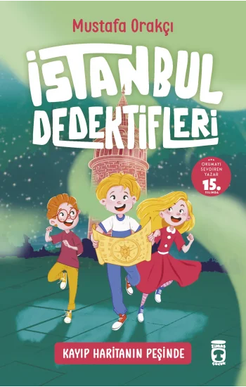 İstanbul Dedektifleri - Kayıp Haritanın Peşinde