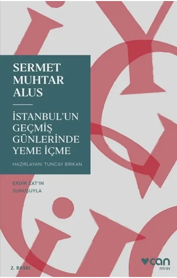 İstanbulun Geçmiş Günlerinde Yeme İçme