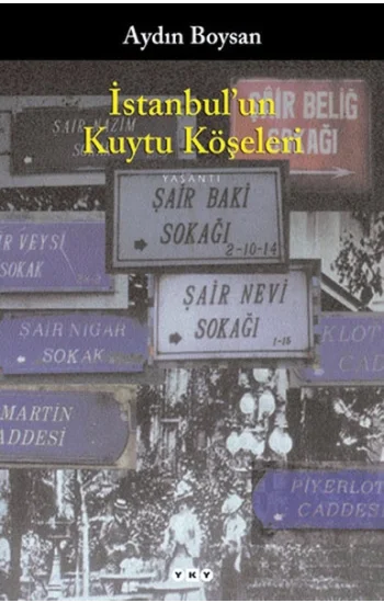 İstanbulun Kuytu Köşeleri