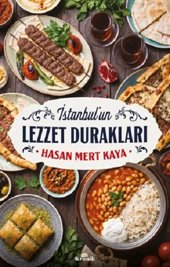 İstanbul’un Lezzet Durakları