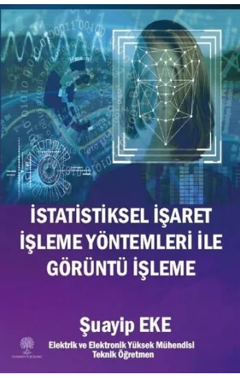 İstatistiksel İşaret İşleme Yöntemleri ile Görüntü İşleme