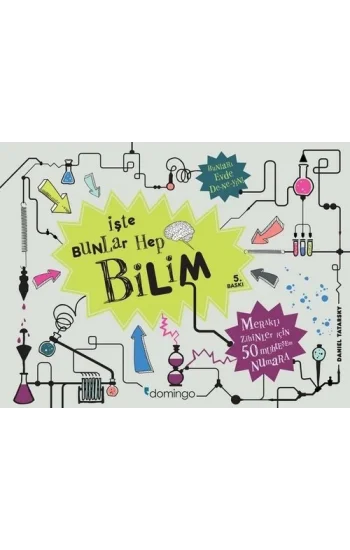 İşte Bunlar Hep Bilim