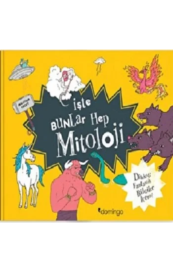 İşte Bunlar Hep Mitoloji