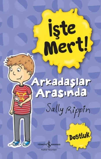 İşte Mert! - Arkadaşlar Arasında - Dostluk