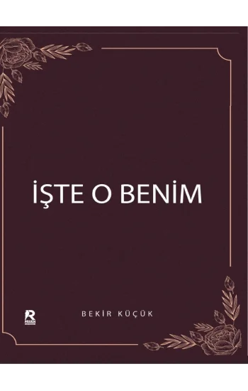 İşte O Benim