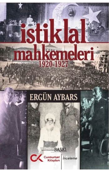 İstiklal Mahkemeleri 1920-1927