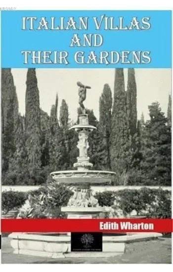 Italian Villas and Their Gardens