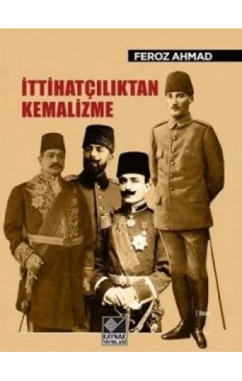 İttihatçılıktan Kemalizme