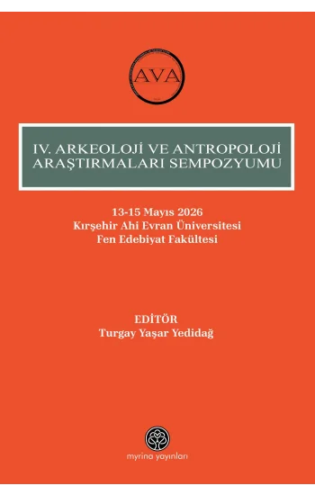 IV. Arkeoloji Ve Antropoloji Araştırmaları Sempozyumu