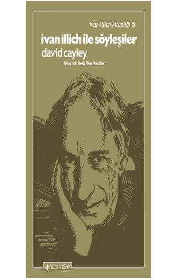 İvan İllich İle Söyleşiler